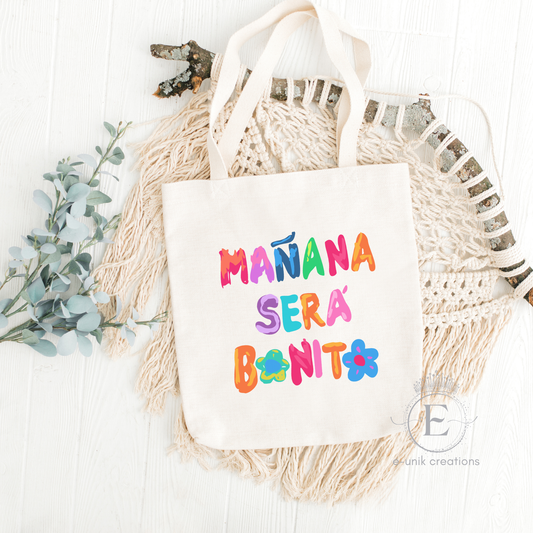 Mañana Sera Bonito Tote Bag