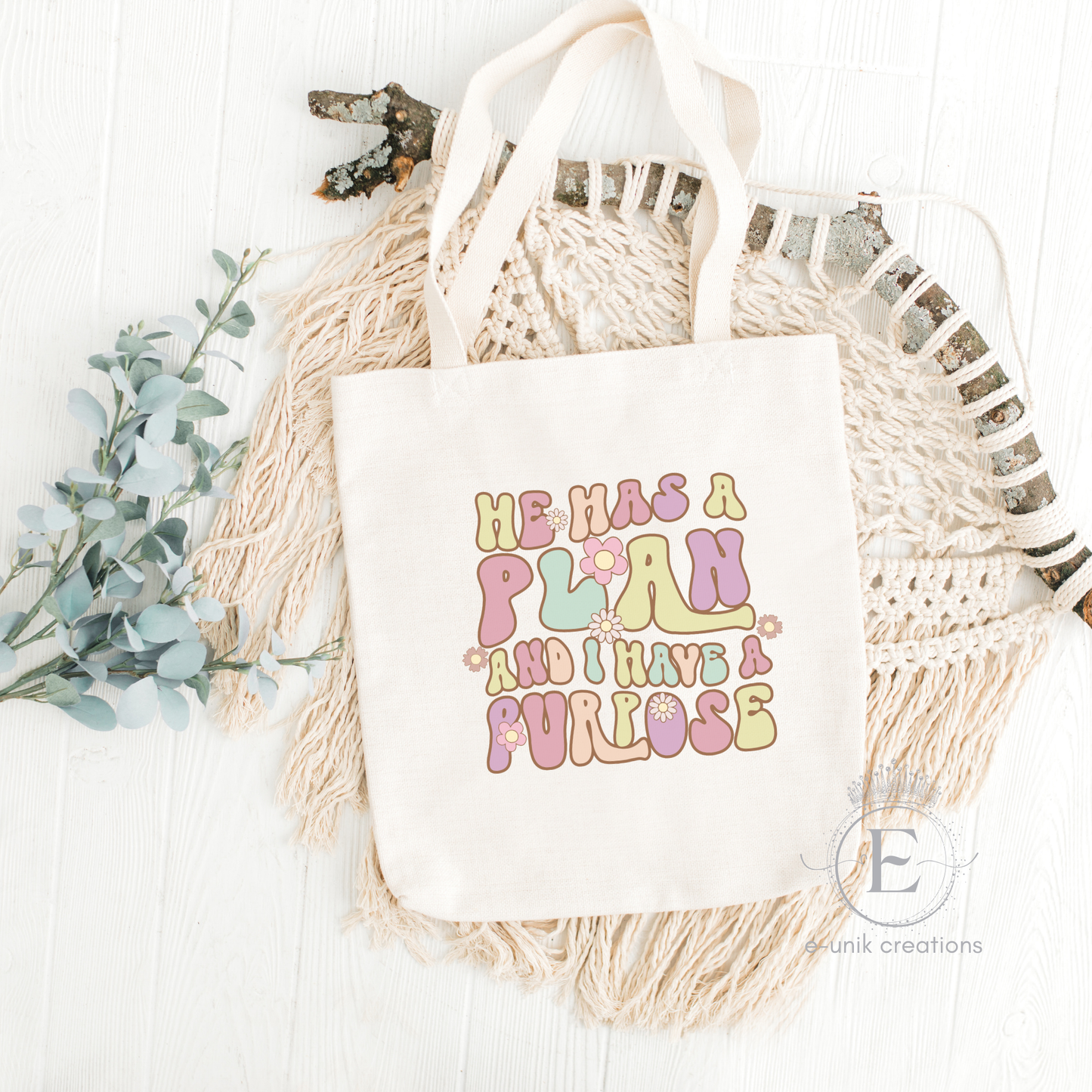 He Has A Plan And I Have A Purpose Tote Bag