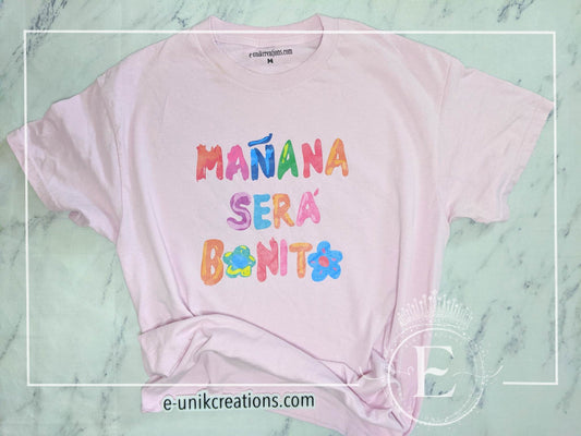 Mañana Sera Bonito Tee