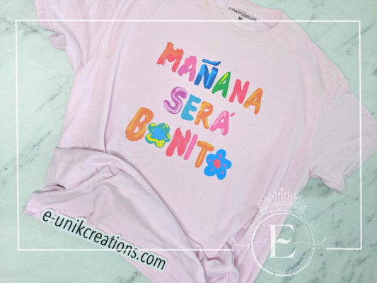 Mañana Sera Bonito Tee