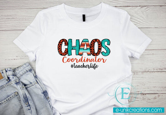 Chaos Coordinator Teacher T-shirt