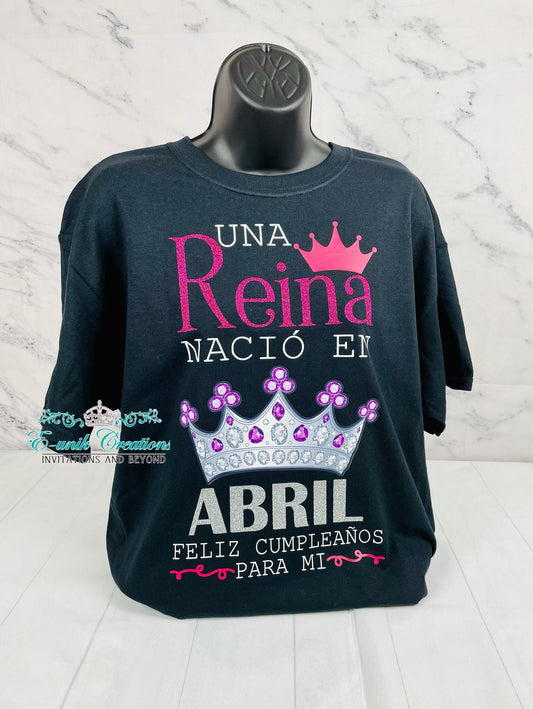 Una Reina Nacio (month) Birthday Tee