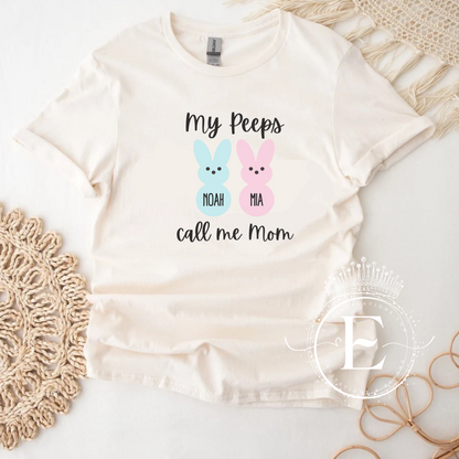 Easter Mom T-Shirt | My Peeps Call Me Mom