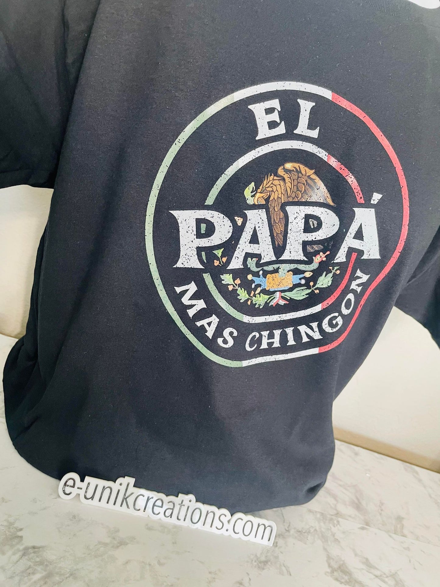 El Papá Mas Chingon T-shirt