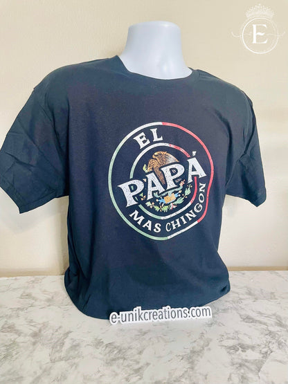 Camiseta El Más Chingon, Papá Chingon, Abuelo Chingon, Tío Chingon, Padrino Chingon