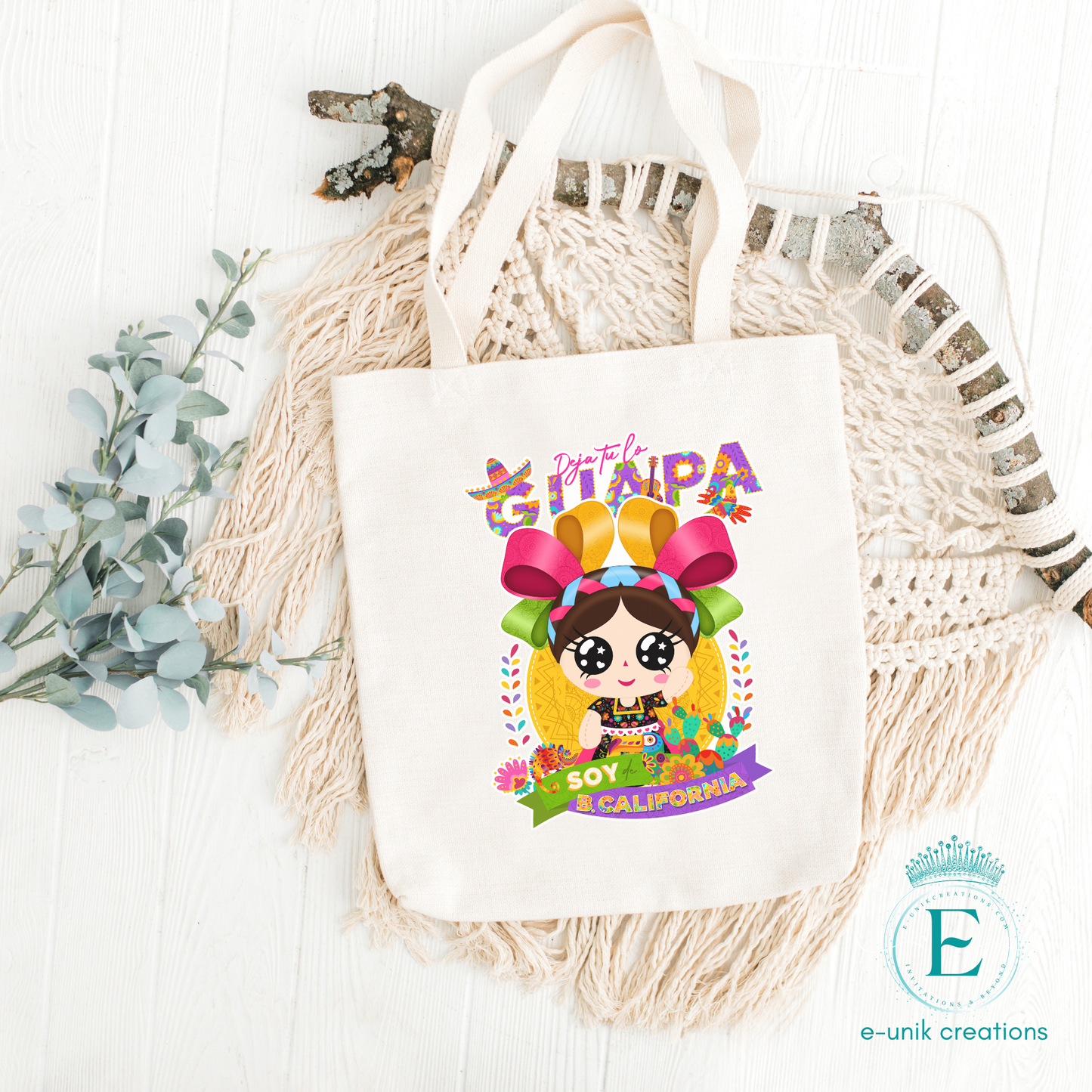 Deja Tu Lo  Guapa Soy De - Mexican Doll Tote Bag