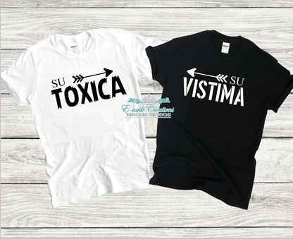 Camisa Su Toxica, Camisa Su Vistima, Camisas divertidas para parejas