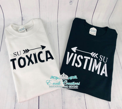 Camisa Su Toxica, Camisa Su Vistima, Camisas divertidas para parejas