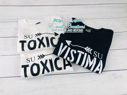 Camisa Su Toxica, Camisa Su Vistima, Camisas divertidas para parejas