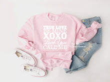 Load image into Gallery viewer, True Love Be My Valentine Pink Sweatshirt

